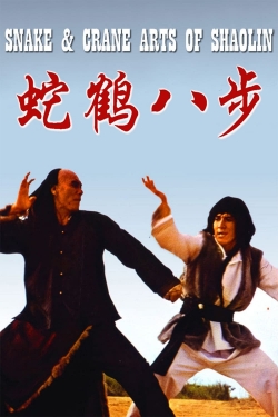 Watch Snake and Crane Arts of Shaolin free movies