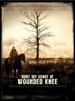 Watch Bury My Heart at Wounded Knee free movies