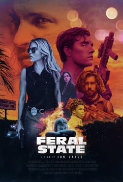 Watch Feral State free movies