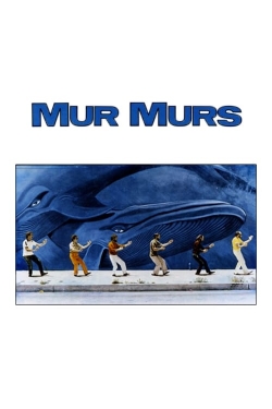 Watch Mur Murs free movies