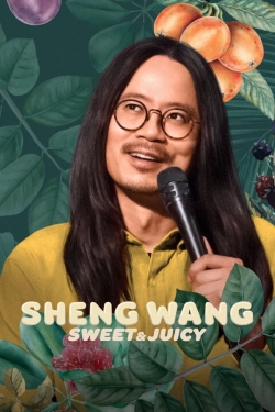 Watch Sheng Wang: Sweet and Juicy free movies