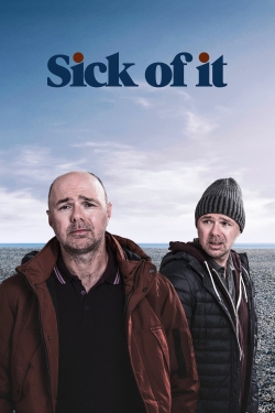 Watch Sick of It free movies