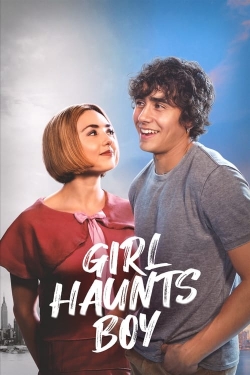 Watch Girl Haunts Boy free movies