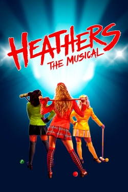 Watch Heathers: The Musical free movies