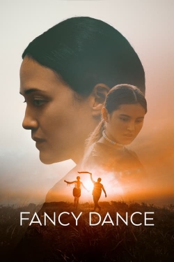 Watch Fancy Dance free movies