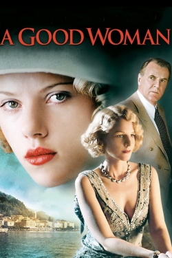 Watch A Good Woman free movies