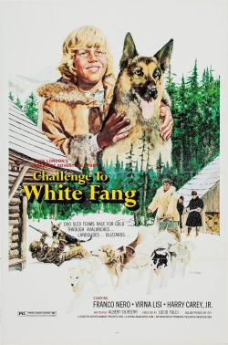 Watch Challenge to White Fang free movies