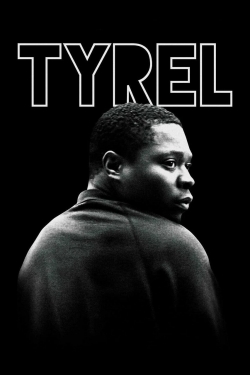 Watch Tyrel free movies