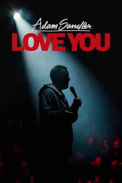 Watch Adam Sandler: Love You free movies