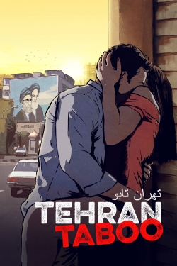 Watch Tehran Taboo free movies