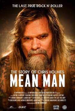 Watch Mean Man: The Story of Chris Holmes free movies