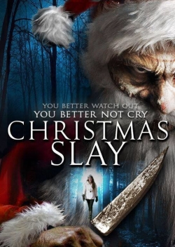 Watch Christmas Slay free movies