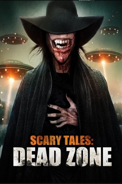 Watch Scary Tales: Dead Zone free movies