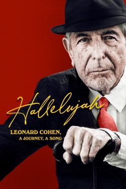 Watch Hallelujah: Leonard Cohen, A Journey, A Song free movies