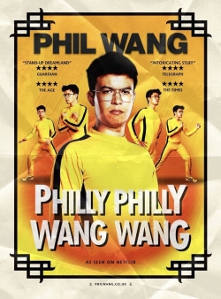 Watch Phil Wang: Philly Philly Wang Wang free movies