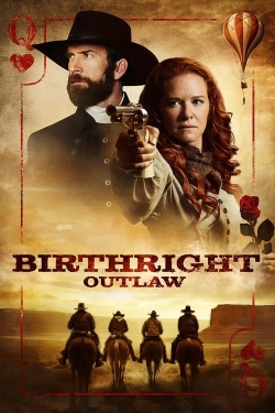 Watch Birthright: Outlaw free movies