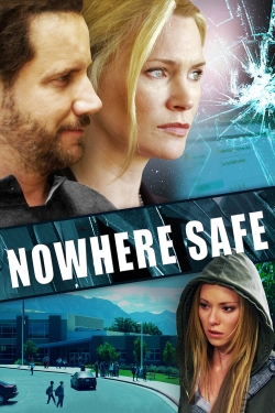 Watch Nowhere Safe free movies