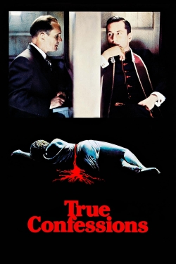 Watch True Confessions free movies