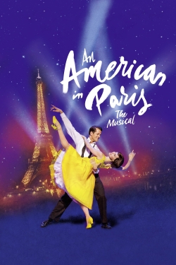 Watch An American in Paris: The Musical free movies