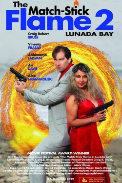 Watch The Match-Stick Flame 2: Lunada Bay free movies