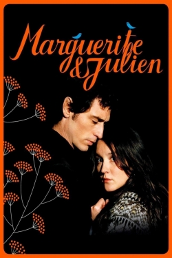 Watch Marguerite & Julien free movies