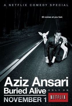 Watch Aziz Ansari: Buried Alive free movies