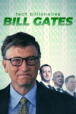 Watch Tech Billionaires: Bill Gates free movies