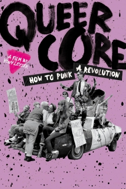 Watch Queercore: How to Punk a Revolution free movies