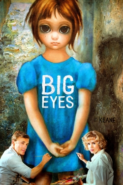 Watch Big Eyes free movies