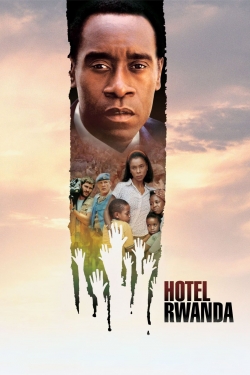 Watch Hotel Rwanda free movies