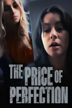 Watch The Price of Perfection free movies