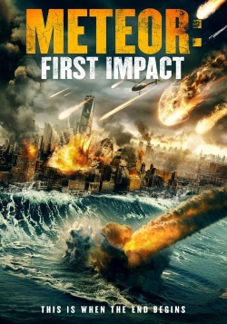 Watch Meteor: First Impact free movies