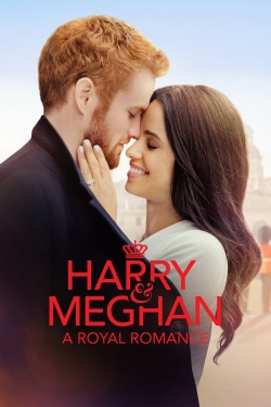 Watch Harry & Meghan: A Royal Romance free movies