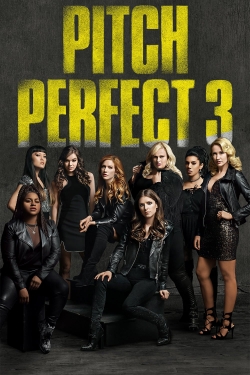 Watch Pitch Perfect 3 free movies