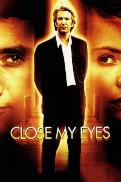 Watch Close My Eyes free movies