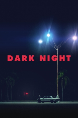 Watch Dark Night free movies