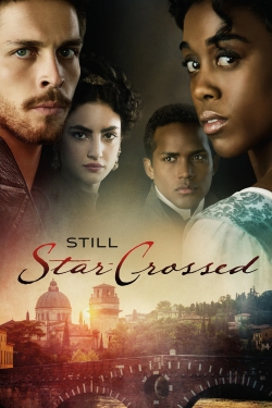 Watch Still Star-Crossed free movies