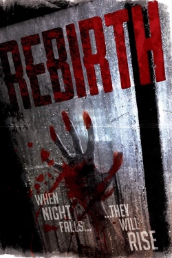 Watch Rebirth free movies