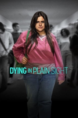 Watch Dying in Plain Sight free movies