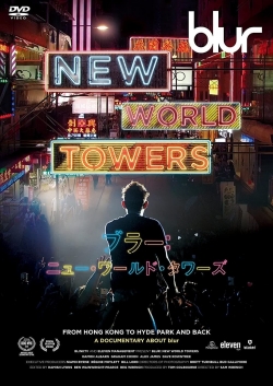 Watch Blur: New World Towers free movies