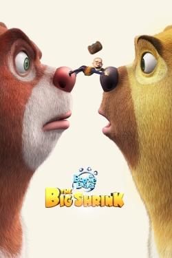 Watch Boonie Bears: The Big Shrink free movies