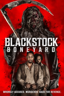 Watch Blackstock Boneyard free movies