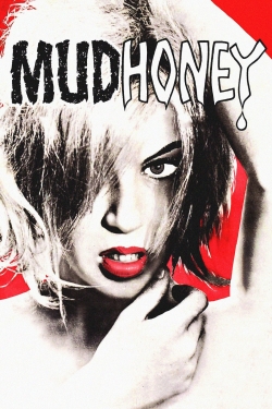 Watch Mudhoney free movies