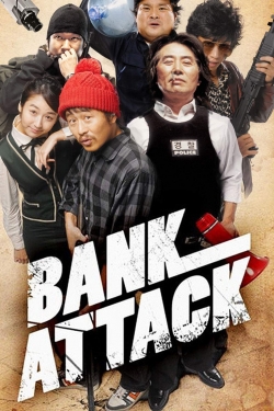 Watch Bank Attack free movies