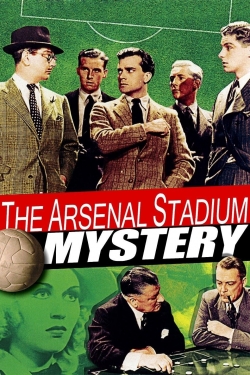 Watch The Arsenal Stadium Mystery free movies