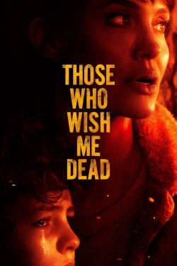 Watch Those Who Wish Me Dead free movies