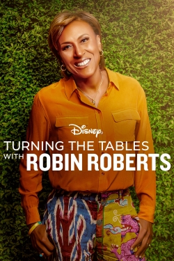 Watch Turning the Tables with Robin Roberts free movies