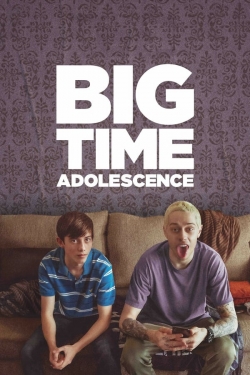 Watch Big Time Adolescence free movies