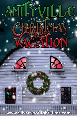 Watch Amityville Christmas Vacation free movies