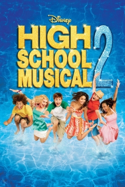 Watch High School Musical 2 free movies